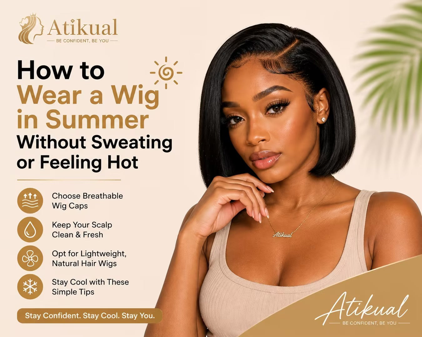 How to Wear a Wig in Summer Without Sweating or Feeling Hot